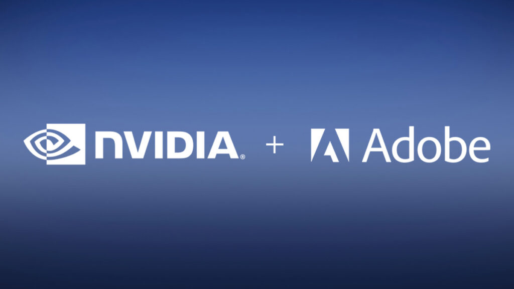 Adobe and NVIDIA Partner to Unlock the Power of Generative AI